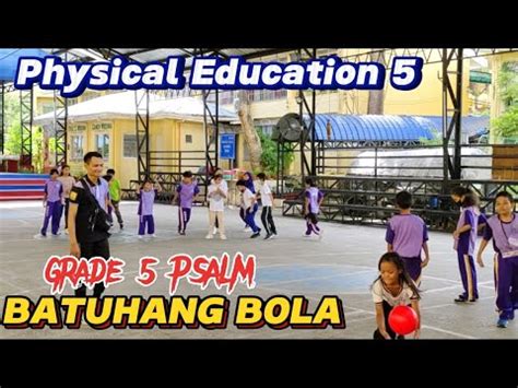 batuhang bola|Physical Education .